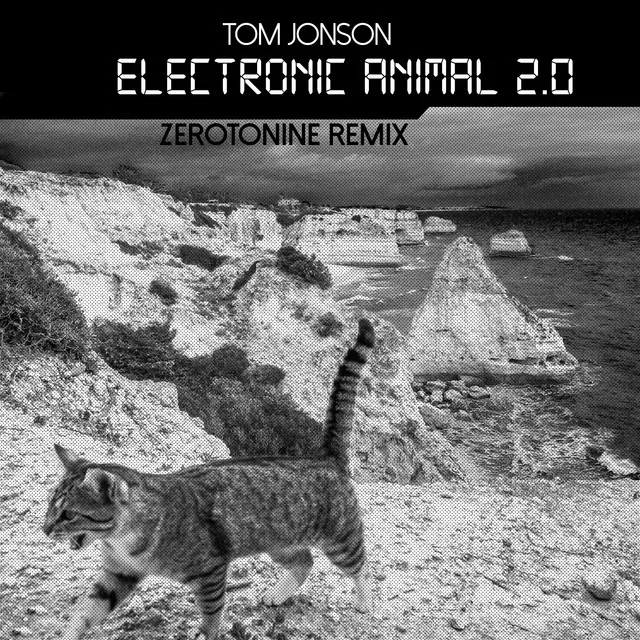 Electronic Animal 2.0 - Zerotonine Remix