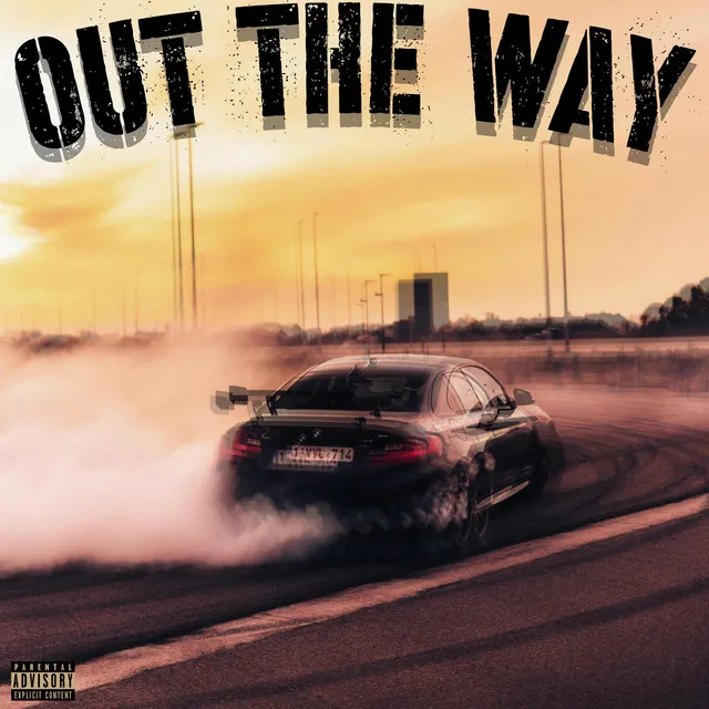 OUT THE WAY