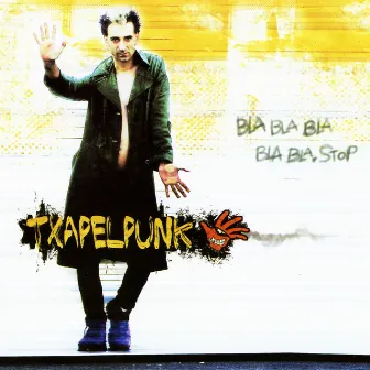 Bla Bla Bla Bla Bla. Stop by Txapelpunk