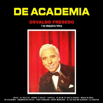 De Academia by Osvaldo Fresedo y su Orquesta Típica