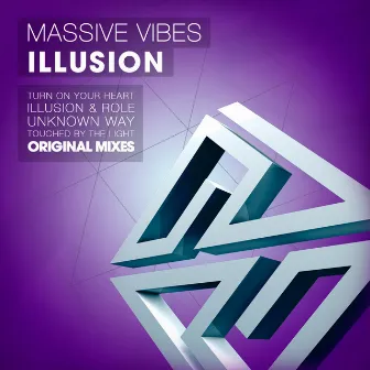 Illusion by Massive Vibes