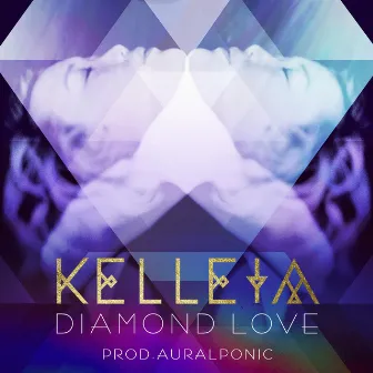 Diamond Love by Kelleia