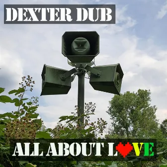 All About Love by Dexter Dub