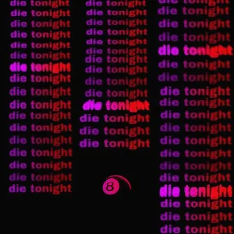 Die Tonight by The Degenerates