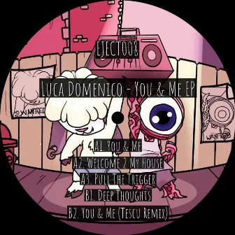 You & Me EP by Luca Domenico