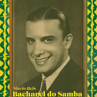 Bacharel do Samba by Mario Reis