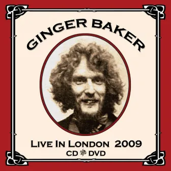 Live In London 2009 by Ginger Baker