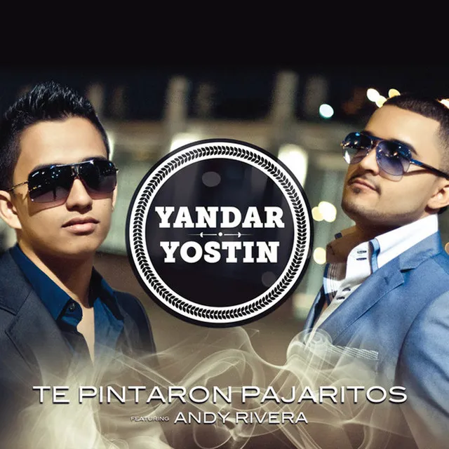 Te Pintaron Pajaritos (Radio Edit) [feat. Andy Rivera]