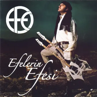 Efelerin Efesi by Efe