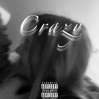 Crazy by YvngSpoon