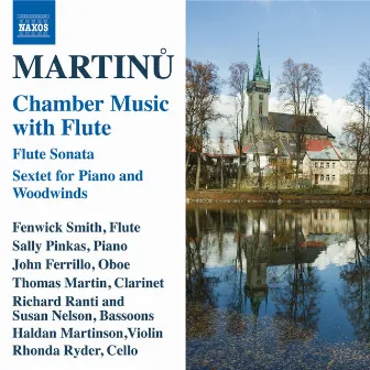 Martinu: Chamber Music with Flute by Fenwick Smith