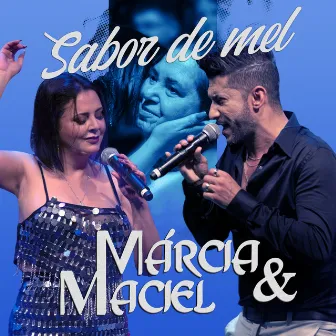 Sabor de Mel by Márcia & Maciel