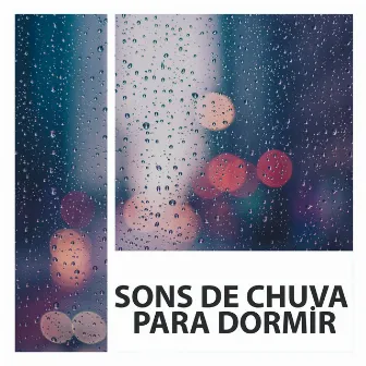 Sons De Chuva Para Dormir by Sons de chuva para dormir