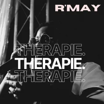 THERAPIE by R'may