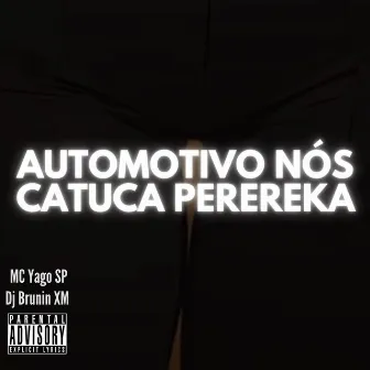 Automotivo Nós Catuca Perereka by MC Yago SP