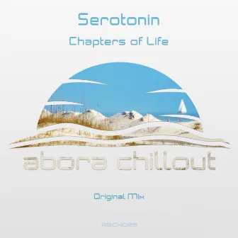 Chapters of Life by Serotonin