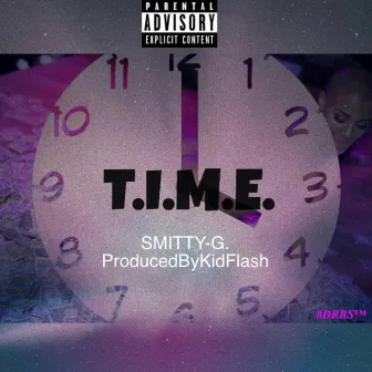 T.I.M.E. by Smitty-G.