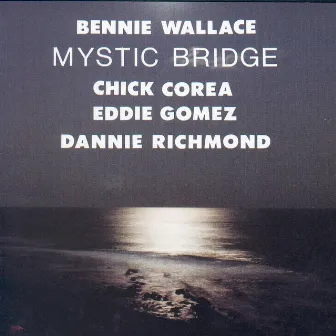 Mystic Bridge by Bennie Wallace