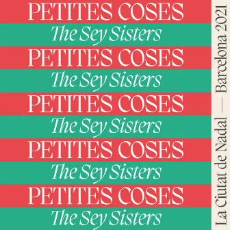 Petites Coses by The Sey Sisters