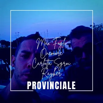 Provinciale by Max Fogli