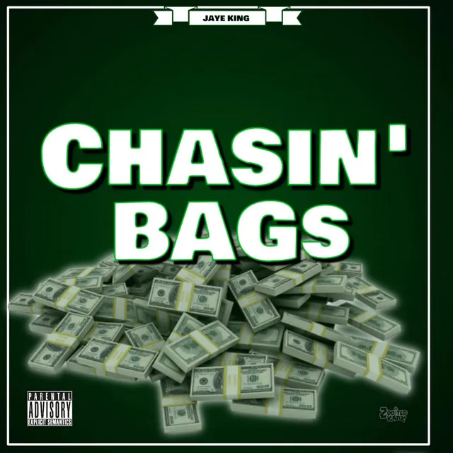 Chasin' Bags