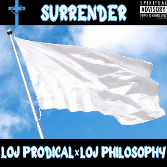 SURRENDER by Loj Prodical