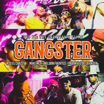 Gangster by KJS EL CRAZZY