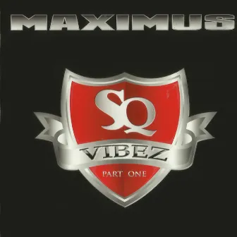 Sq-Vibes by Maximus