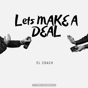 Lets Make a Deal by El CoAch