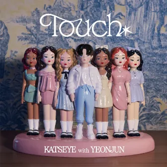 Touch (ft. YEONJUN of TOMORROW X TOGETHER) by KATSEYE