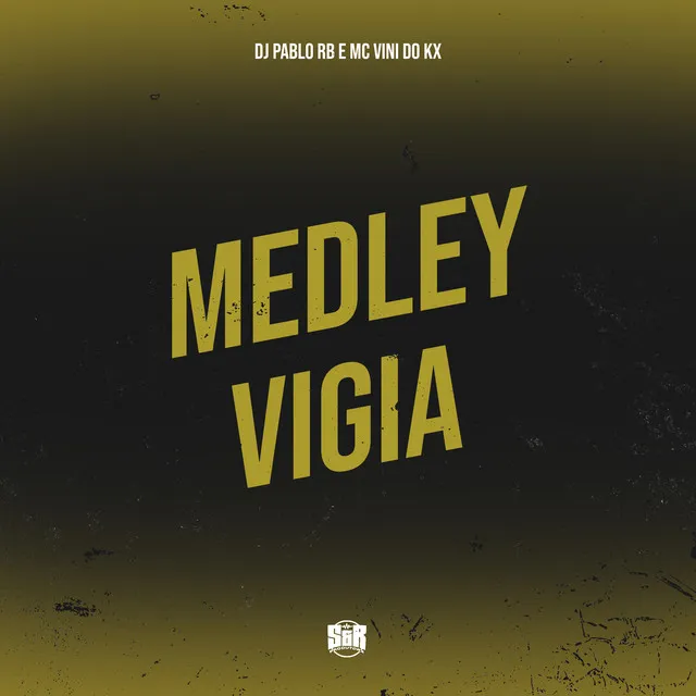 Medley Vigia