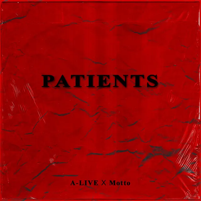 PATIENTS