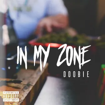 In My Zone by Doobie