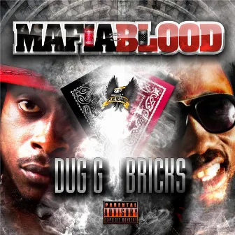 Mafia Blood (feat. Bricks) by Dug G