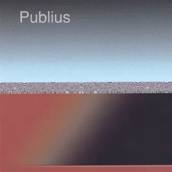 Publius by Publius