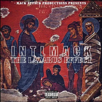 The Lazarus Effect EP by International Mack