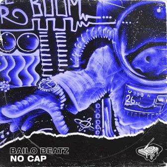 No Cap by Bailo