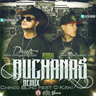 Kush & Buchanan's (Remix) (feat. C-Kan) - Single by Chingo Bling