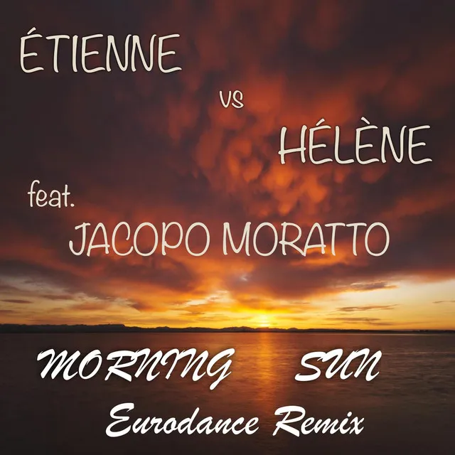 Morning Sun (Eurodance Remix)