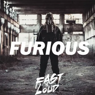 Furious by Fast N Loud