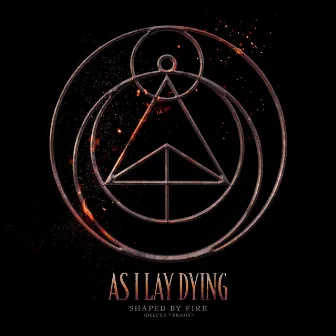 Shaped By Fire (Deluxe Version) by As I Lay Dying