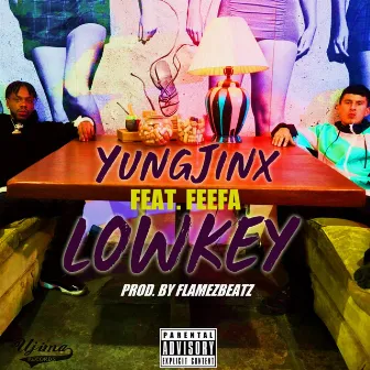 Lowkey by Yung Jinx