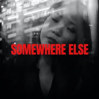 Somewhere Else by Shift