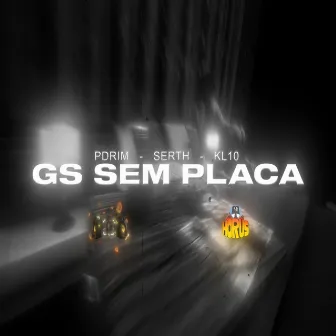 Gs sem Placa by Serth