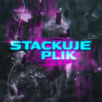 STACKUJE PLIK by komyczeq