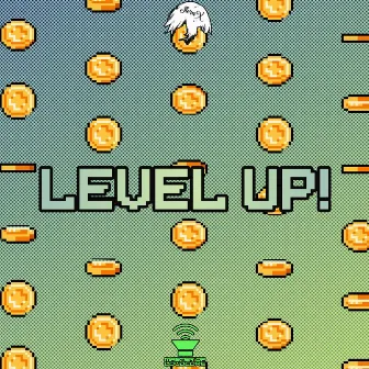 LEVEL UP! by FloraX