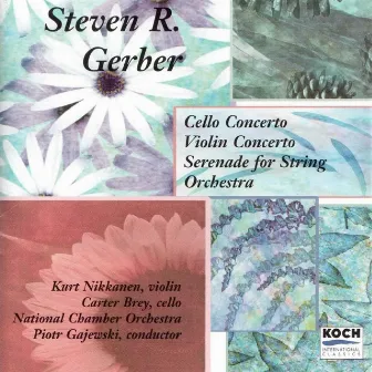 Gerber: Violin Concerto - Cello Concerto & Serenade by Piotr Gajewski