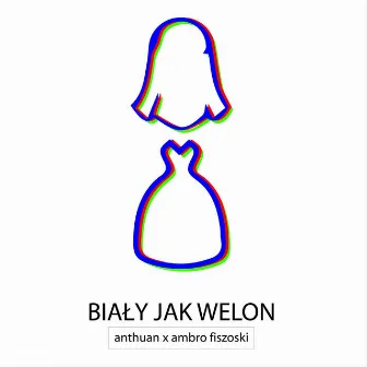 Biały Jak Welon by Ant1