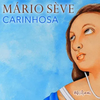 Carinhosa by Mário Sève