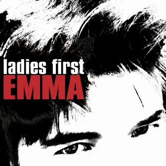 Ladies first by EMMA